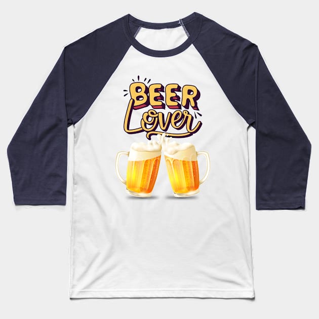 Beer Lover Baseball T-Shirt by Double You Store